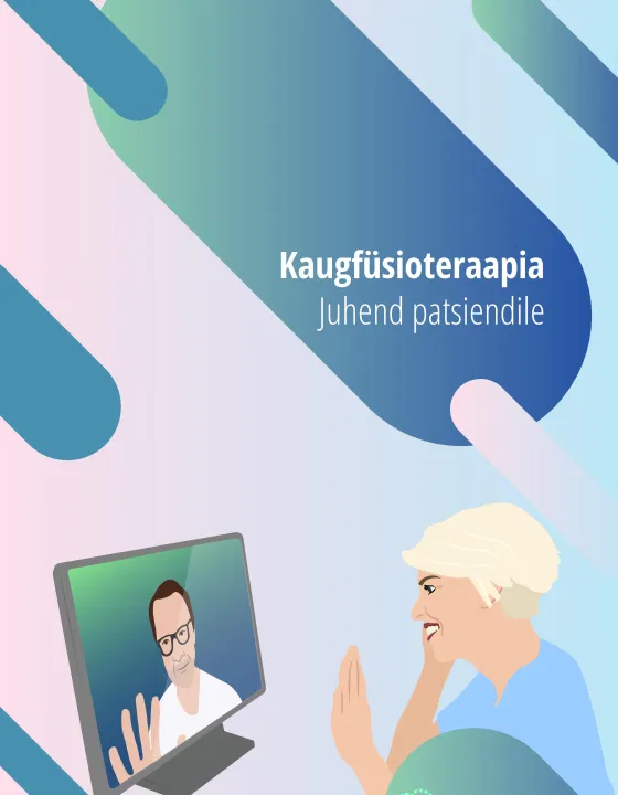 Kaugfüsioteraapia juhend patsiendile
