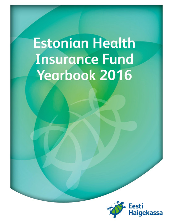 Estonian Health Insurance Fund Yearbook 2016
